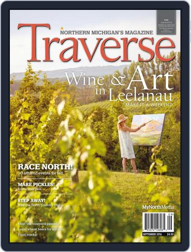 Traverse, Northern Michigan's September 1st, 2016 Digital Back Issue Cover