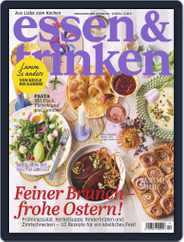 essen&trinken (Digital) Subscription                    April 1st, 2024 Issue