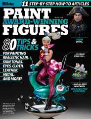 Paint Award-Winning Figures Magazine (Digital) Subscription                    March 1st, 2024 Issue