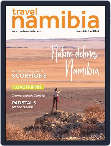 Travel Namibia March 6th, 2024 Digital Back Issue Cover