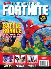 The Ultimate Guide to Fortnite (Battle Royale) Magazine (Digital) Subscription                    March 1st, 2024 Issue