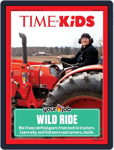 TIME for Kids - Age 8+ Family Edition March 15th, 2024 Digital Back Issue Cover