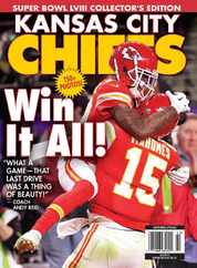 Kansas City Chiefs Super Bowl LVIII Collector's Edition Magazine (Digital) Subscription                    March 1st, 2024 Issue