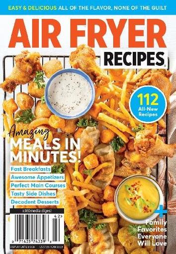 Air Fryer Recipes - 112 All-New Recipes March 8th, 2024 Digital Back Issue Cover