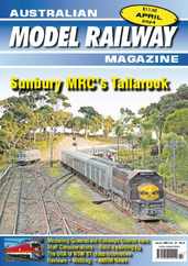 Australian Model Railway (Digital) Subscription                    April 1st, 2024 Issue