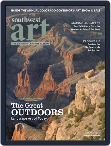 Southwest Art April 1st, 2024 Digital Back Issue Cover
