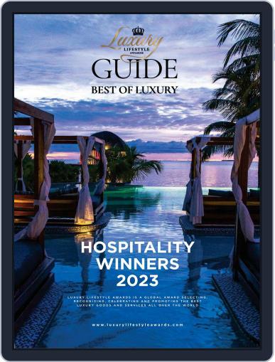 Luxury Lifestyle Awards 2023 Hospitality & Luxury Lifestyle Winners Guide Digital Back Issue Cover