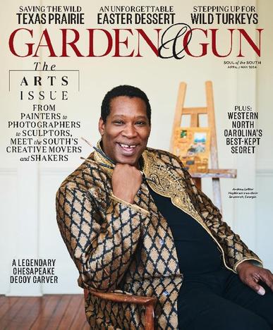 Garden & Gun April 1st, 2024 Digital Back Issue Cover