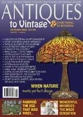 Antiques to Vintage & Everything In Between Magazine (Digital) Subscription                    March 11th, 2024 Issue