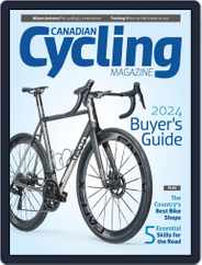 Canadian Cycling (Digital) Subscription                    April 1st, 2024 Issue