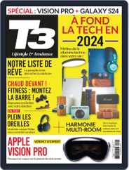 T3 Gadget Magazine France (Digital) Subscription                    March 1st, 2024 Issue