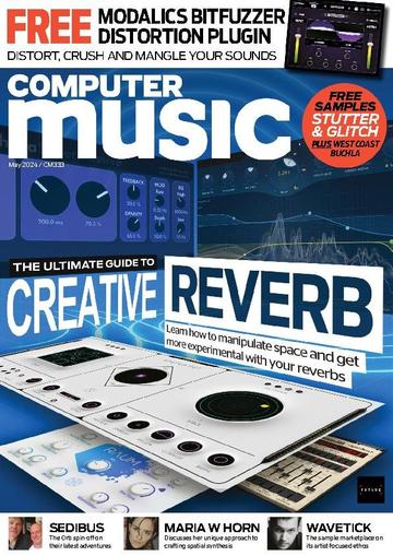 Computer Music May 1st, 2024 Digital Back Issue Cover