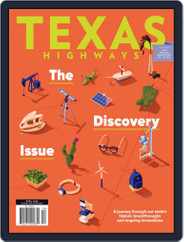 Texas Highways (Digital) Subscription                    April 1st, 2024 Issue