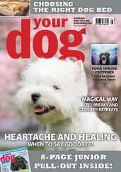 Your Dog (Digital) Subscription                    May 1st, 2024 Issue