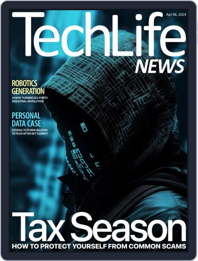Techlife News April 6th, 2024 Digital Back Issue Cover