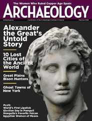 ARCHAEOLOGY (Digital) Subscription                    May 1st, 2024 Issue