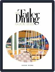 Tatler Dining Best Restaurants Hong Kong & Macau Magazine (Digital) Subscription                    January 1st, 2023 Issue