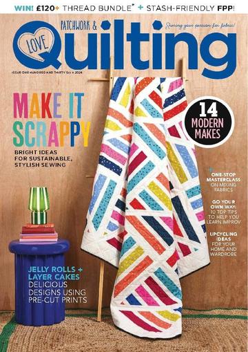 Love Patchwork & Quilting April 1st, 2024 Digital Back Issue Cover