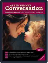 After Dinner Conversation: Philosophy | Ethics Short Story (Digital) Subscription                    April 1st, 2024 Issue