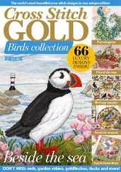 Cross Stitch Gold Birds Collection 2024 Magazine (Digital) Subscription                    April 5th, 2024 Issue