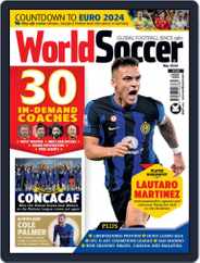 World Soccer (Digital) Subscription                    May 1st, 2024 Issue