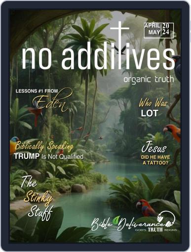 No Additives: Organic Truth Digital Back Issue Cover