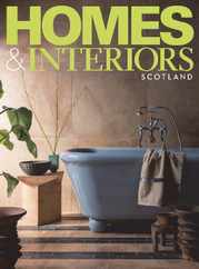 Homes & Interiors Scotland (Digital) Subscription                    May 1st, 2024 Issue