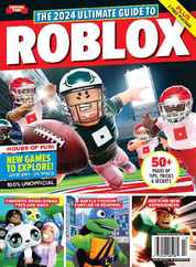 The 2024 Ultimate Guide to Roblox Magazine (Digital) Subscription                    March 7th, 2024 Issue