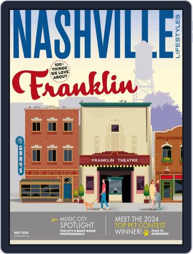 Nashville Lifestyles May 1st, 2024 Digital Back Issue Cover