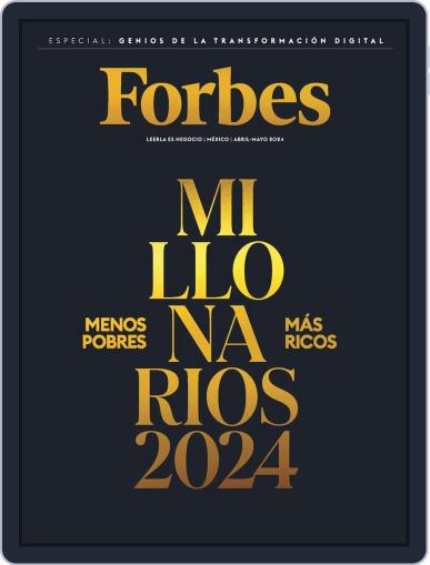 Forbes México April 1st, 2024 Digital Back Issue Cover