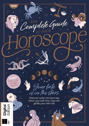The Complete Guide to Your Horoscope April 30th, 2024 Digital Back Issue Cover