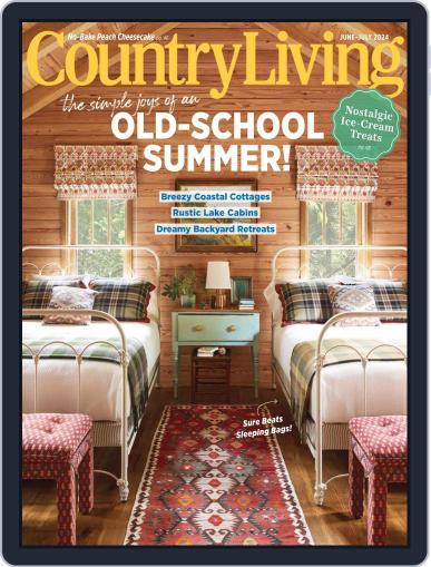 Country Living June 1st, 2024 Digital Back Issue Cover