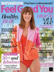 Woman&Home Feel Good You (Digital) Subscription                    June 1st, 2024 Issue