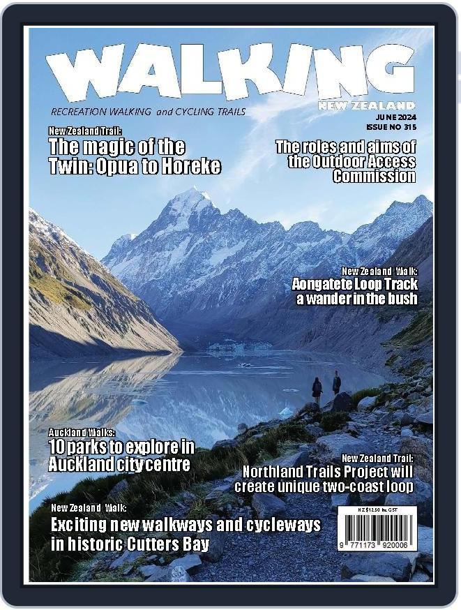 Walking New Zealand (Digital) Subscription                    June 1st, 2024 Issue