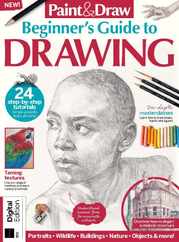 Paint & Draw Beginner's Guide to Drawing Magazine (Digital) Subscription                    April 30th, 2024 Issue