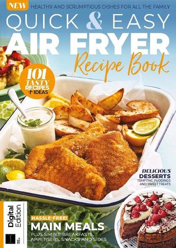 Quick & Easy Air Fryer Recipe Book April 30th, 2024 Digital Back Issue Cover