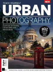 Teach Yourself Urban Photography Magazine (Digital) Subscription                    April 20th, 2024 Issue