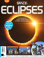 Space.com Presents: Eclipses Magazine (Digital) Subscription                    April 30th, 2024 Issue