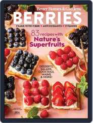 Better Homes & Gardens Berries Magazine (Digital) Subscription                    April 16th, 2024 Issue