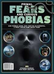 Primal Fears and Curious Phobias Magazine (Digital) Subscription                    April 26th, 2024 Issue