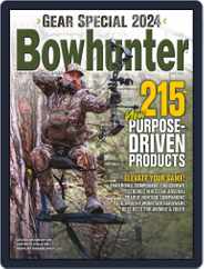 Bowhunter (Digital) Subscription                    June 1st, 2024 Issue
