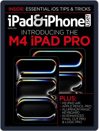 iPad & iPhone User May 10th, 2024 Digital Back Issue Cover