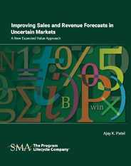 Improving Sales and Revenue Forecasts in Uncertain Markets Magazine (Digital) Subscription                    May 1st, 2024 Issue