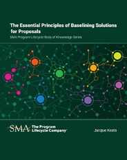 The Essential Principles of Baselining Solutions for Proposals (Digital) Subscription                    May 1st, 2024 Issue