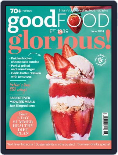 Good Food June 1st, 2024 Digital Back Issue Cover