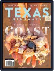 Texas Highways (Digital) Subscription                    June 1st, 2024 Issue