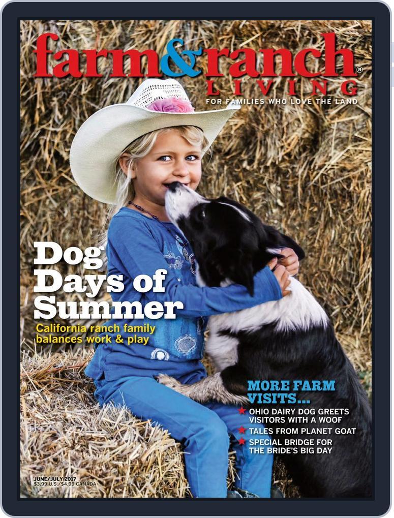 Farm and Ranch Living (Digital) Subscription                    June 1st, 2017 Issue