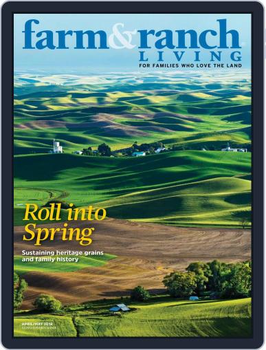 Farm and Ranch Living April 1st, 2018 Digital Back Issue Cover