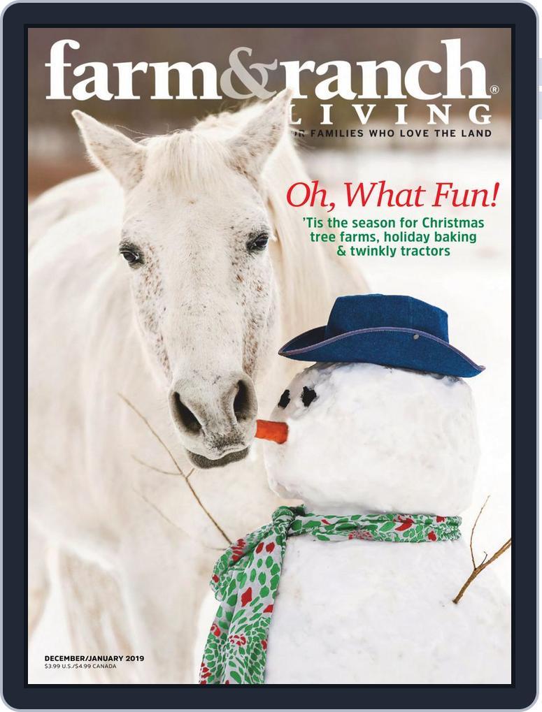Farm and Ranch Living (Digital) Subscription                    December 1st, 2018 Issue