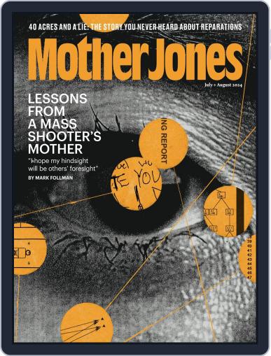 Mother Jones July 1st, 2024 Digital Back Issue Cover